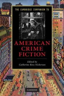 The Cambridge Companion to American Crime Fiction