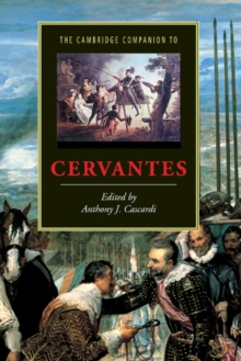 The Cambridge Companion to Cervantes