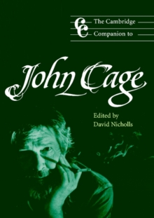 The Cambridge Companion to John Cage