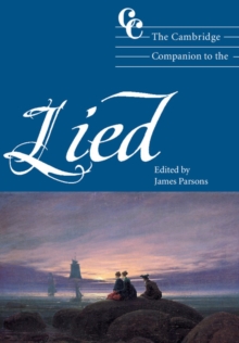 The Cambridge Companion to the Lied