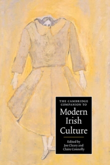 The Cambridge Companion to Modern Irish Culture