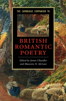 The Cambridge Companion to British Romantic Poetry