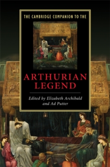 Cambridge Companion to the Arthurian Legend