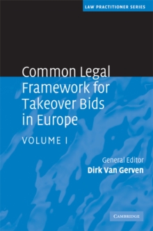 Common Legal Framework for Takeover Bids in Europe: Volume 1