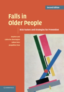 Falls in Older People : Risk Factors and Strategies for Prevention