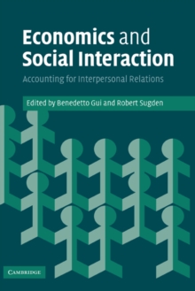 Economics and Social Interaction : Accounting for Interpersonal Relations