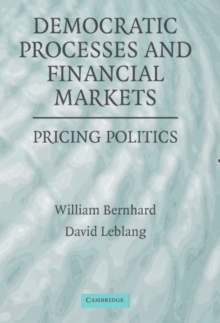 Democratic Processes and Financial Markets : Pricing Politics