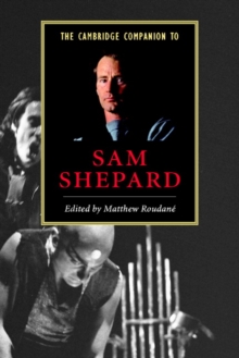 Cambridge Companion to Sam Shepard