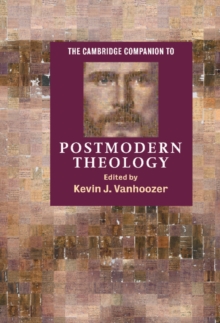 Cambridge Companion to Postmodern Theology