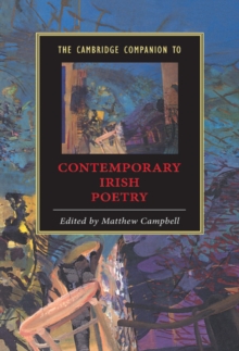 Cambridge Companion to Contemporary Irish Poetry