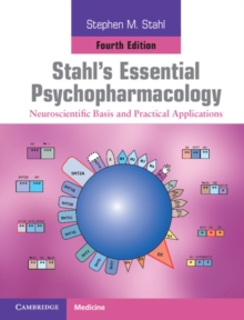 Cambridge University Press Stahl's Essential Psychopharmacology , Neuroscientific Basis And Practical Applications