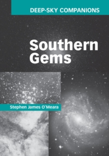 Deep-Sky Companions: Southern Gems