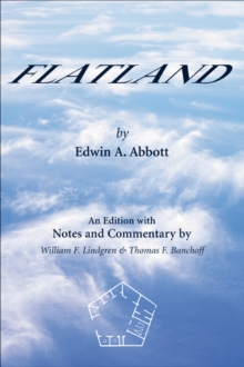 Flatland : An Edition with Notes and Commentary