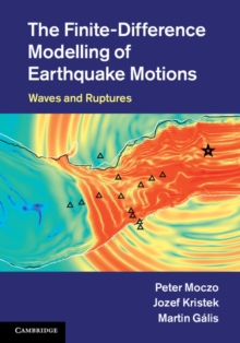 Finite-Difference Modelling of Earthquake Motions : Waves and Ruptures