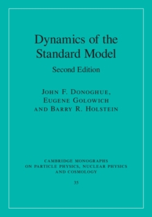 Dynamics of the Standard Model