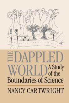 Dappled World : A Study of the Boundaries of Science