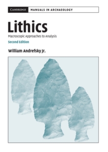 Lithics : Macroscopic Approaches to Analysis