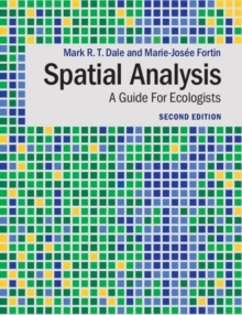 Spatial Analysis : A Guide For Ecologists