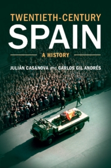 Twentieth-Century Spain : A History