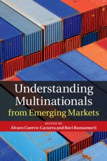 Understanding Multinationals from Emerging Markets