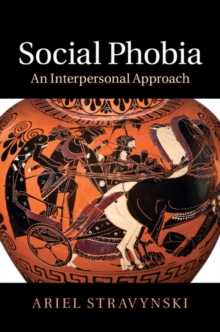 Social Phobia : An Interpersonal Approach