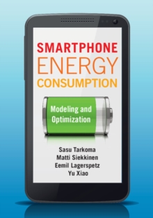 Smartphone Energy Consumption : Modeling and Optimization