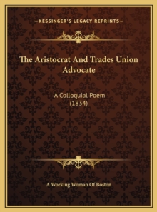 ARISTOCRAT AND TRADES UNION ADVOCATE THE