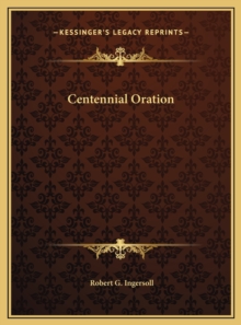 CENTENNIAL ORATION