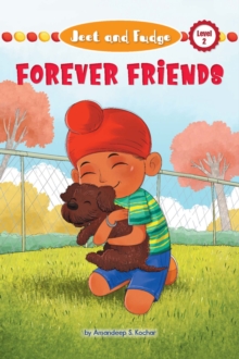 Jeet and Fudge: Forever Friends