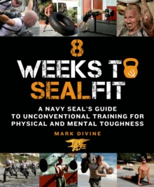 8 Weeks to Sealfit, Paperback / softback Book 8 Weeks to Sealfit, Paperback / softback Book