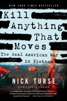 Kill Anything That Moves, Paperback / softback Book Kill Anything That Moves, Paperback / softback Book