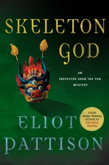 Skeleton God : An Inspector Shan Tao Yun Mystery, Hardback Book Skeleton God : An Inspector Shan Tao Yun Mystery, Hardback Book