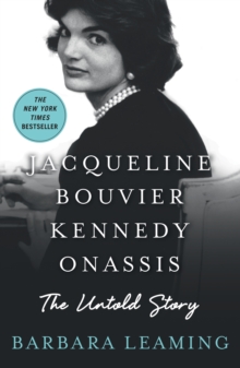 Jacqueline Bouvier Kennedy Onassis : The Untold Story, Paperback Book Jacqueline Bouvier Kennedy Onassis : The Untold Story, Paperback Book