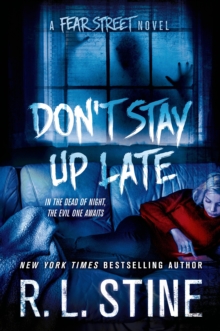 Don'T Stay Up Late, Paperback / softback Book Don'T Stay Up Late, Paperback / softback Book