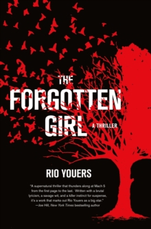 The Forgotten Girl : A Thriller, Hardback Book The Forgotten Girl : A Thriller, Hardback Book