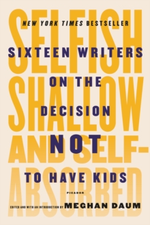 Selfish, Shallow and Self-Absorbed, Paperback Book Selfish, Shallow and Self-Absorbed, Paperback Book