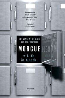 Morgue : A Life in Death, Paperback / softback Book Morgue : A Life in Death, Paperback / softback Book