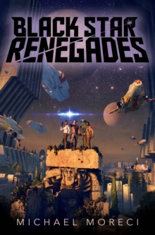 Black Star Renegades, Hardback Book Black Star Renegades, Hardback Book