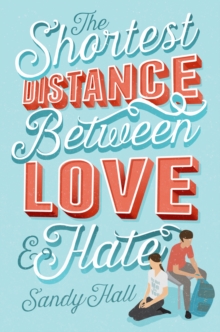 The Shortest Distance Between Love & Hate