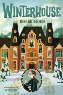 Winterhouse, Book 1, Hardback Book Winterhouse, Book 1, Hardback Book