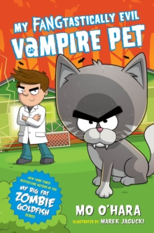 My FANGtastically Evil Vampire Pet, Hardback Book My FANGtastically Evil Vampire Pet, Hardback Book