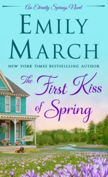 The First Kiss of Spring, Paperback / softback Book The First Kiss of Spring, Paperback / softback Book