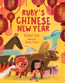 Ruby's Chinese New Year, Hardback Book Ruby's Chinese New Year, Hardback Book