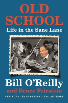 Old School : Life in the Sane Lane, Hardback Book Old School : Life in the Sane Lane, Hardback Book