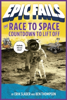 The Race to Space : Countdown to Liftoff