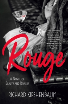 Rouge : A Novel of Beauty and Rivalry