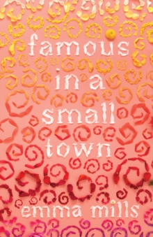 Famous in a Small Town, Hardback Book Famous in a Small Town, Hardback Book