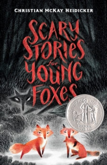 Scary Stories for Young Foxes, Hardback Book Scary Stories for Young Foxes, Hardback Book