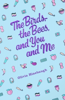 The Birds, the Bees, and You and Me, Hardback Book The Birds, the Bees, and You and Me, Hardback Book