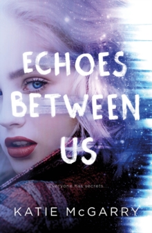 Echoes Between Us, Paperback / softback Book Echoes Between Us, Paperback / softback Book